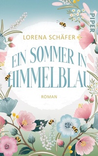 Abbildung von: Ein Sommer in Himmelblau - Piper