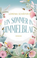 Cover: Ein Sommer in Himmelblau - between pages by Piper