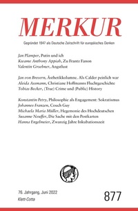 Abbildung von: MERKUR Gegründet 1947 als Deutsche Zeitschrift für europäisches Denken - 6/2022 - Klett-Cotta
