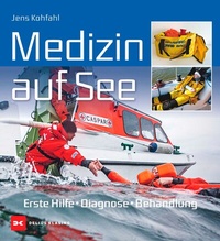 Abbildung von: Medizin auf See - Delius Klasing