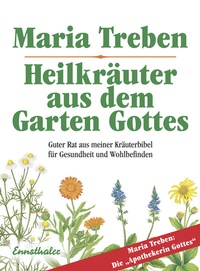 Abbildung von: Heilkräuter aus dem Garten Gottes - Ennsthaler