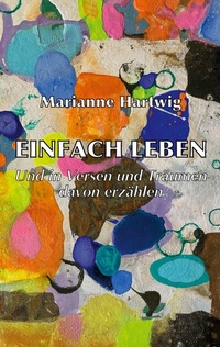 Abbildung von: Einfach leben - BoD - Books on Demand