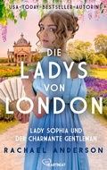 Cover: Die Ladys von London - Lady Sophia und der charmante Gentleman - beHEARTBEAT