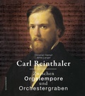 Cover: Carl Reinthaler - Carl Ed. Sch&uuml;nemann