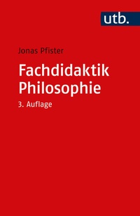 Abbildung von: Fachdidaktik Philosophie - UTB