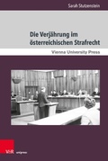 Cover: Die Verj&auml;hrung im &ouml;sterreichischen Strafrecht - V&R unipress