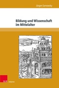 Cover: Bildung und Wissenschaft im Mittelalter - V&R unipress