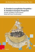 Cover: St. Brandan in europ&auml;ischer Perspektive - St. Brendan in European Perspective - V&R unipress