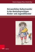 Cover: Ost-westlicher Kulturtransfer in der deutschsprachigen Kinder- und Jugendliteratur - V&R unipress