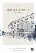 Cover: Das Hotel Elephant Weimar - Wartburg Verlag - c/o Evangelisches Medienhaus