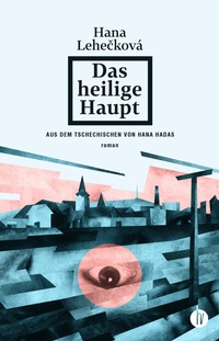 Abbildung von: Das heilige Haupt - homunculus verlag