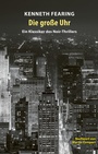 Cover: Die große Uhr - Elsinor Verlag