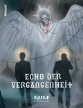 Cover: KULT Echo der Vergangenheit - Truant GmbH
