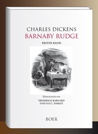 Enlarge image Cover: Barnaby Rudge, Band 1 - Boer Verlag