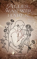 Cover: Alles was wir haben - Nova MD