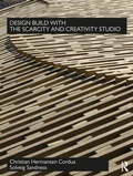 Cover: Design Build with The Scarcity and Creativity Studio - Routledge