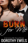 Cover: Burn for Me - Dorothy Ewels
