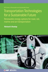 Enlarge image Cover: Transportation Technologies for a Sustainable Future - Institute of Physics Publishing