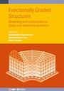 Cover: Functionally Graded Structures - Institute of Physics Publishing