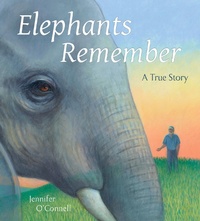 Abbildung von: Elephants Remember - Tilbury House Publishers