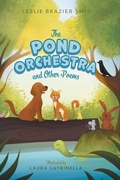 Cover: The Pond Orchestra and Other Poems - FriesenPress