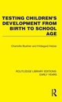 Cover: Testing Children's Development from Birth to School Age - Routledge