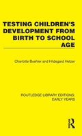 Cover: Testing Children's Development from Birth to School Age - Routledge