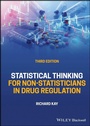 Cover: Statistical Thinking for Non-Statisticians in Drug Regulation - Wiley-ISTE
