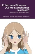 Cover: Enfermera Florence, ?Como Escuchamos las Cosas? - Lulu.com