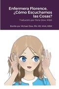Cover: Enfermera Florence, ?Como Escuchamos las Cosas? - Lulu.com