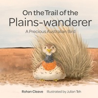 Enlarge image Cover: On the Trail of the Plains-wanderer - CSIRO Publishing
