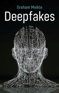 Enlarge image Cover: Deepfakes - Wiley-Scrivener