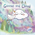 Cover: Goose and Cloud - Dainty Productions, Inc.