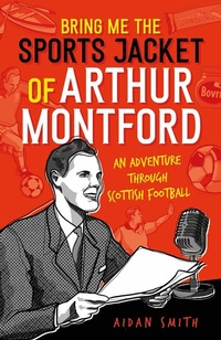 Abbildung von: Bring Me the Sports Jacket of Arthur Montford - Arena Sport