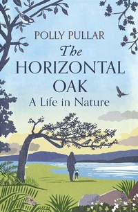 Enlarge image Cover: The Horizontal Oak - Polygon An Imprint of Birlinn Limited