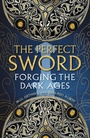 Cover: The Perfect Sword - Birlinn Ltd