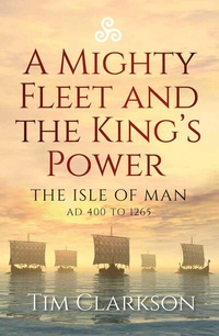 Abbildung von: A Mighty Fleet and the King's Power - Polygon An Imprint of Birlinn Limited