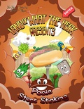 Cover: Pooie Stops Stinking (Land of What The Heck) - Land of What The Heck