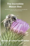 Cover: Incredible Mason Bee - Steven Scanlan