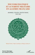 Cover: POUVOIR POLITIQUE ET AUTORIT&Eacute; EN ALG&Eacute;RIE FRAN&Ccedil;AISE - Editions L'Harmattan