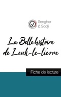 Cover: La Belle histoire de Leuk-le-lievre de Leopold Sedar Senghor (fiche de lecture et analyse complete de l'oeuvre) - Comprendre La Litterature