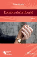 Cover: L'ombre de la libert&eacute; - Lettres des Cara&iuml;bes