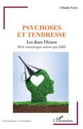 Cover: Psychose et tendresse - Psychanalyse et civilisations