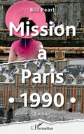 Cover: Mission &agrave; Paris 1990 - Editions L'Harmattan
