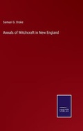 Cover: Annals of Witchcraft in New England - Salzwasser-Verlag