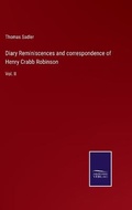 Cover: Diary Reminiscences and correspondence of Henry Crabb Robinson - Salzwasser-Verlag