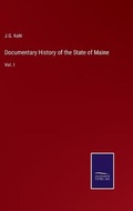 Cover: Documentary History of the State of Maine - Salzwasser-Verlag
