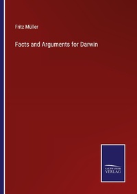 Enlarge image Cover: Facts and Arguments for Darwin - Outlook