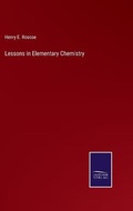 Cover: Lessons in Elementary Chemistry - Salzwasser-Verlag