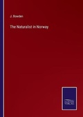 Cover: The Naturalist in Norway - Salzwasser-Verlag